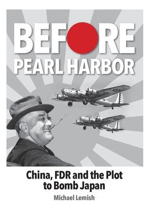 Libro Before Pearl Harbor : China, Fdr And The Plot To Bo...