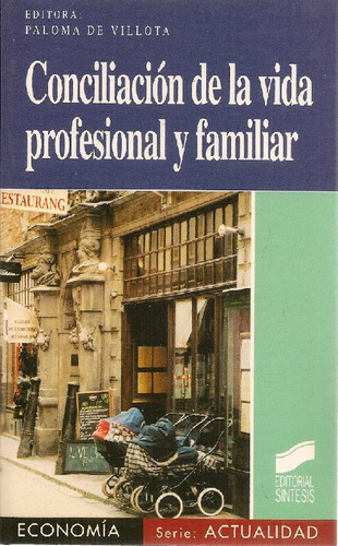 Libro Conciliación De La Vida Profesional Y Familiar De Palo