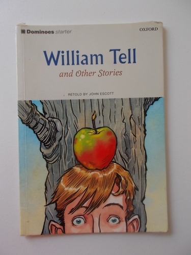 Libro  William Tell And Other Stories (oxford Dominoes Serie