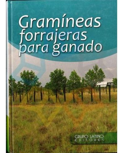 Libro Gramineas Forrajeras Para Ganado