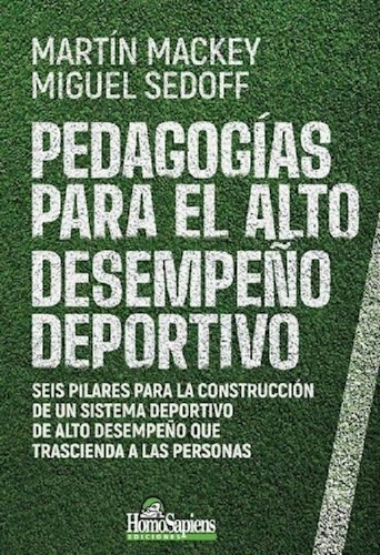 Libro - Pedagogias Para El Alto Desempeño Deportivo - Macke