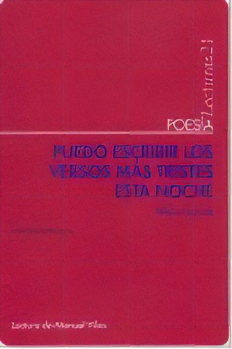 Puedo Escribir Los Versos Mas Tristes Esta Noche, De Grande,felix. Editorial Bartleby Editores,s.l En Español