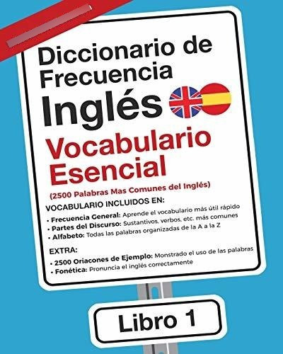 Diccionario De Frecuencia - Ingles - Vocabulario Esencial: 2