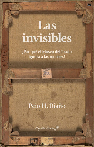 Libro Las Invisibles - H. Riaño, Peio