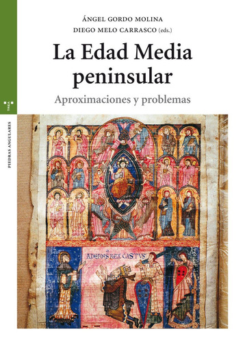 La Edad Media Peninsular Ángel Gordo Molina Editorial Trea