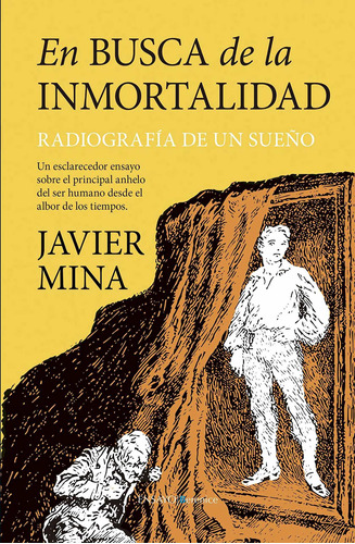 Libro En Busca De La Inmortalidad. Radiografía De Un Sueño