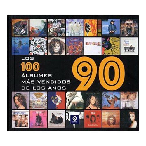 Los 100 Albumes Mas Vendidos De Los Años 90