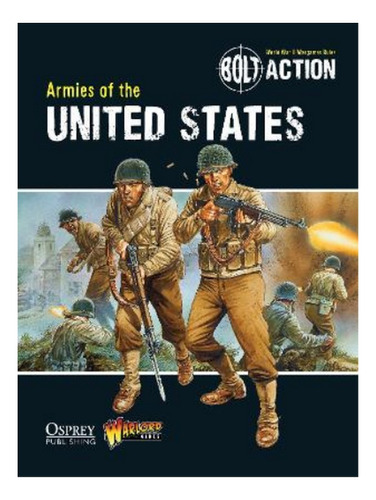 Bolt Action: Armies Of The United States - Warlord Gam. Eb14