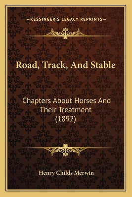 Libro Road, Track, And Stable: Chapters About Horses And ...