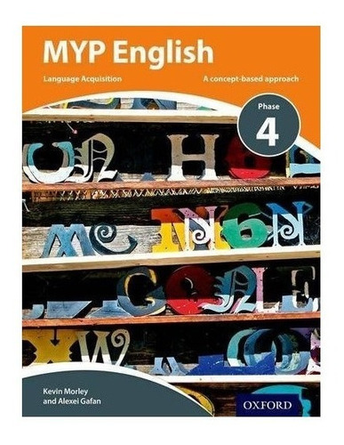 Myp English Language Acquisition Phase 4 Print And Online...