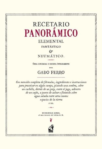 Recetario Panoramico - Gabo Ferro: Elemental Fantástico & Neumático, De Ferro, Gabo., Vol. 1. Editorial Verderano, Tapa Blanda En Español