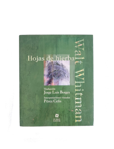 Libro Hojas De Hierba Walt Whitman Borges Pérez Celis
