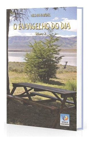 O Evangelho Do Dia  - Vol. 2, De : Allan Kardec / Organizado Por: Dalmo Duque Dos Santos. Não Aplica Editorial Editora Do Conhecimento, Tapa Mole En Português, 2010