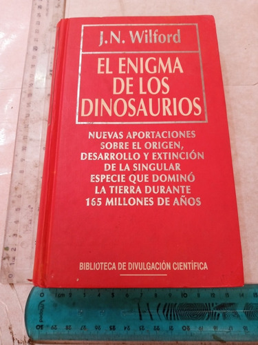 El Enigma De Los Dinosaurios J N Wilford Rba