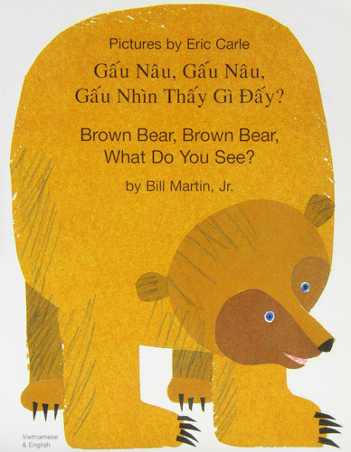 Brown Bear, Brown Bear, What Do You See? In Vietnamese And English (english And Vietnamese Edition), De Martin Jr., Bill. Editorial Mantra Lingua, Tapa Blanda En Inglés