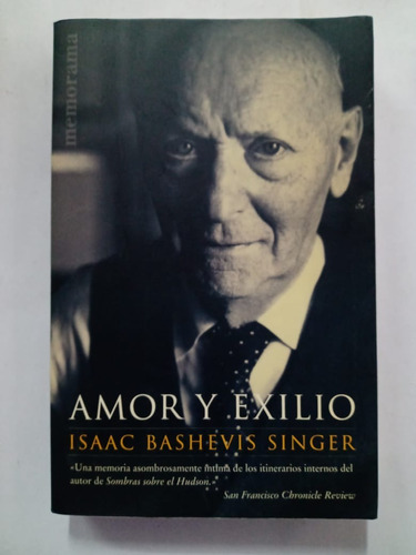  Amor Y Exilio  Isaac Bashevis Singer Ediciones B