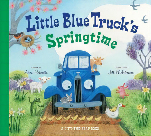 Little Blue Truck's Springtime, De Alice Schertle. Editorial Houghton Mifflin En Inglés