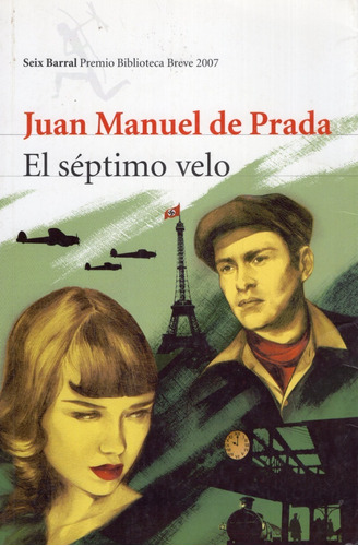 Libro: El Séptimo Velo / Juan Manuel De Prada