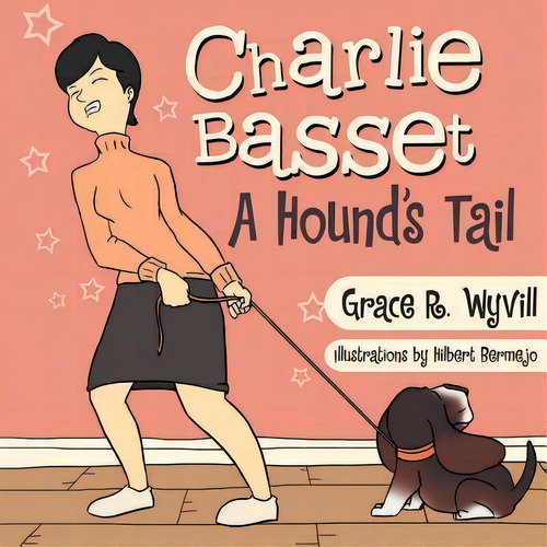 Charlie Basset, De Grace Wyvill. Editorial Trafford Publishing, Tapa Blanda En Inglés