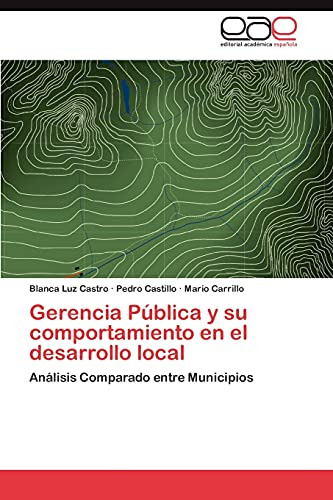 Gerencia Pública Y Su Comportamiento En El Desarrollo Local: