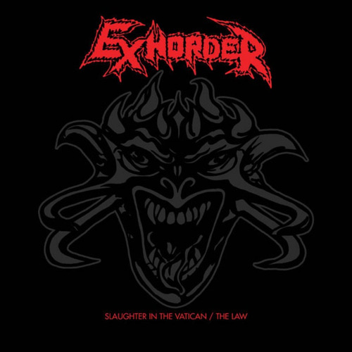 Exhorder - Slaughter In The Vatican / The Law 2x Cd