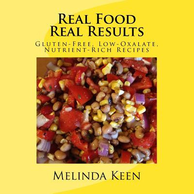 Libro Real Food Real Results: Gluten-free, Low-oxalate, N...