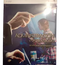 Comprar Libro Administracion Y Organizacion Un Efoque Contemporaneo