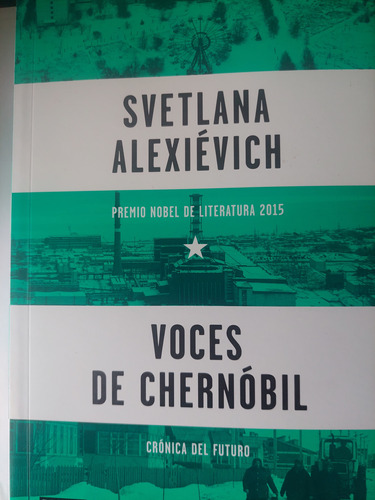 Voces De Chernobil Svetlana Alexievich
