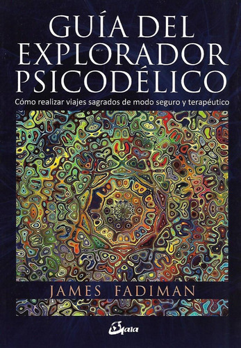 Libro Guia Del Explorador Psicodelico