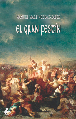 Libro El Gran Festã­n - Martã­nez Gonzã¡lez, Manuel