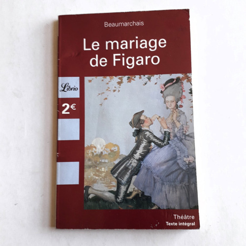 Le Mariage De Figaro Las Bodas De Fígaro  Texto Completo