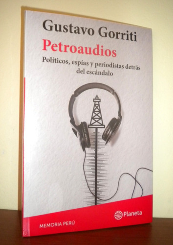 Gustavo Gorriti - Petroaudios 