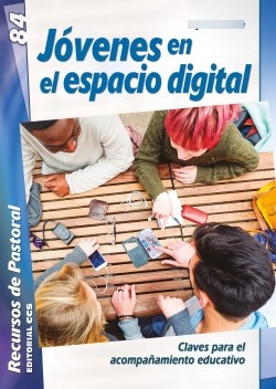 Libro Jóvenes En El Espacio Digital Claves Para El Acompañam