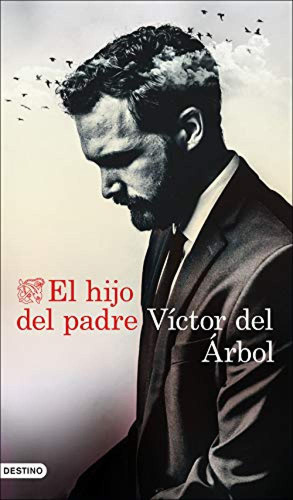 El Hijo Del Padre - Del Arbol Victor