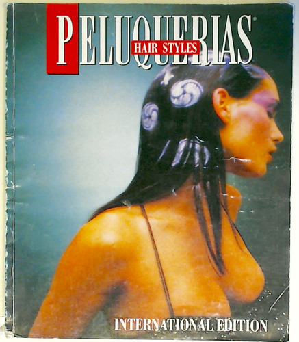 Revista Peluquerias Hair Styles International Edition