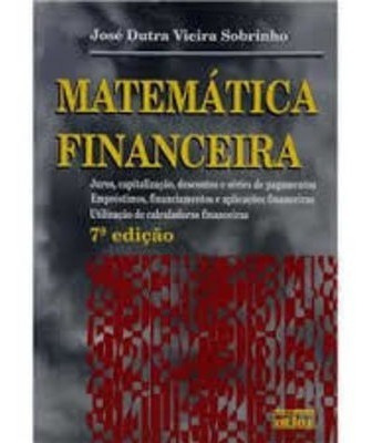 Livro Matematica Financeira Jose Dutra Vieira Sobrinho