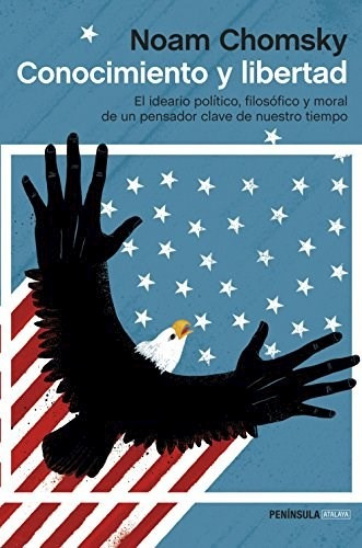Conocimiento Y Libertad - Chomsky Noam (libro)