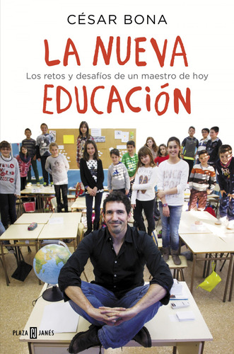 Libro La Nueva Educacion *** Plaza De Bona Cesar