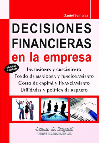 Imagen 1 de 6 de Decisiones Financieras En La Empresa Segunda Edicion 