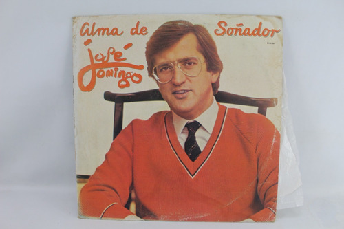 D2600 Jose Domingo -- Alma De Soñador Lp