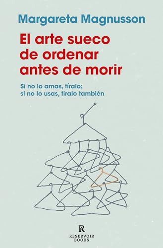 El Arte Sueco De Ordenar Antes De Morir - Magnusson Margaret