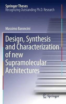 Libro Design, Synthesis And Characterization Of New Supra...