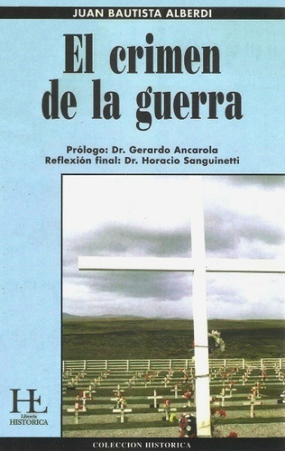 El Crimen De La Guerra - Alberdi Juan Bautista