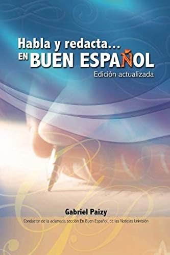 Libro: Habla Y Redacta... En Buen Español (edición Actualiza