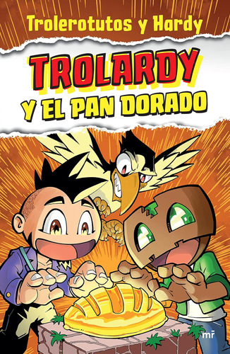 Libro: Trolardy Y El Pan Dorado (spanish Edition)