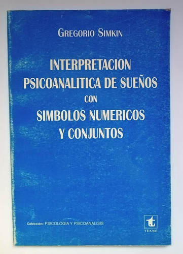 Interpretación Psicoanalítica De Sueños Con Símbolos Simkin