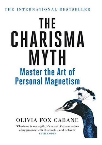 The Charisma Myth - Olivia Fox Cabane. Eb04