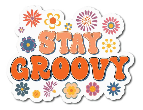 Stay Groovy - Hippie, Gran Idea De Regalo, Calcomanías, Paqu