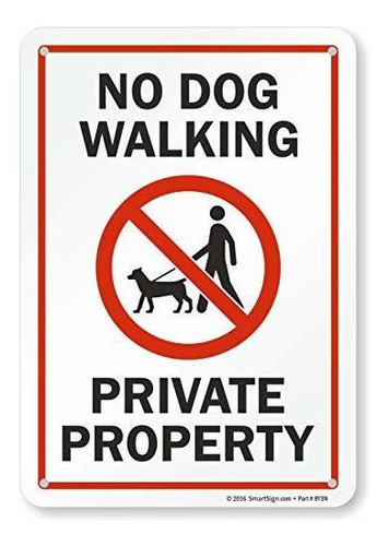 Smartsign  No Perro Walking - Propiedad Privada  Sesión | 7 