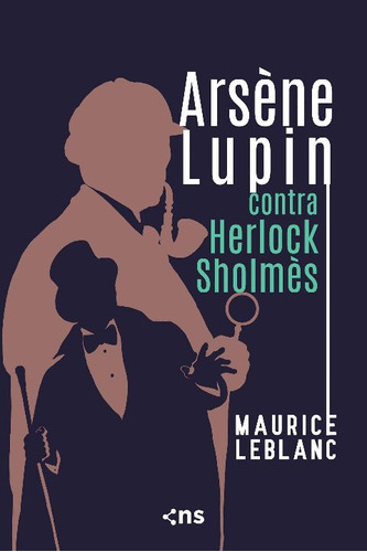 Libro Arsene Lupin Contra Herlock Sholmes Novo Seculo De Le